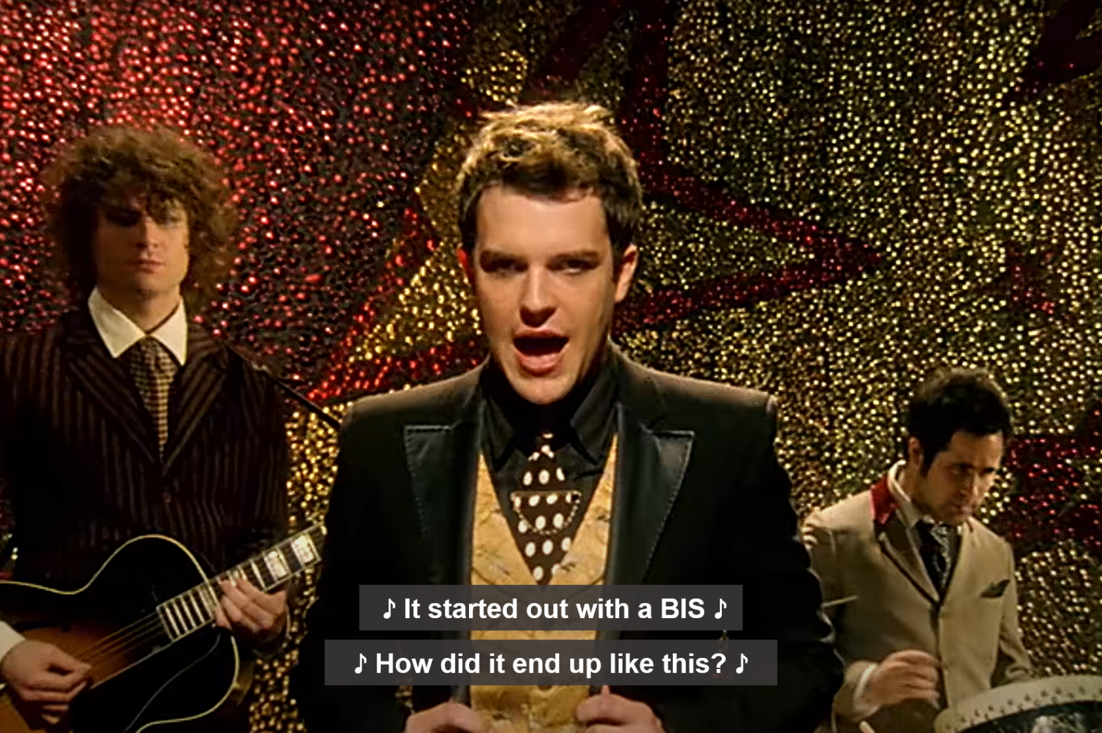 Mr Brightside: It started out with a BIS, how did it end up like this?